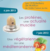 Les 15èmes entretiens de nutrition. Du 6 au 7 juin 2013 à Lille. Nord. 
